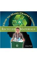 How To Make Crafts Using Recycled Materials