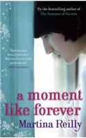 A Moment Like Forever: (English)