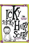 Icky Sticky, Hairy Scary Bible Stories