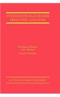 Stochastically-Based Semantic Analysis