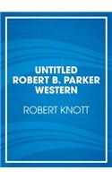 Robert B. Parker's Bull River