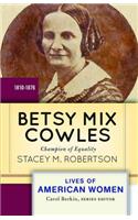 Betsy Mix Cowles