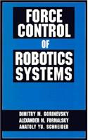 Force Control of Robotics Systems