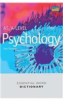 As/A Level Psychology Essential Word Dictionary