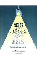 Skits and Shpiels