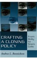 Crafting a Cloning Policy