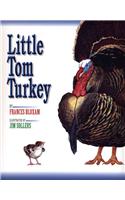 Little Tom Turkey