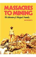 Massacres to Mining