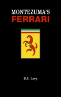 Montezuma's Ferrari