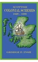 Scottish Colonial Schemes 1620-1686