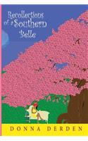Recollections of a Southern Belle: (English)