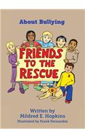 Friends to the Rescue
