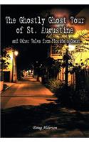 Ghostly Ghost Tour of St. Augustine