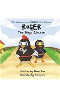 Adventures of Roger the Chicken