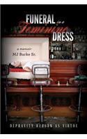 Funeral in a Feminine Dress