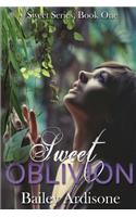 Sweet Oblivion (Sweet Series #1)