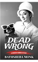 Dead Wrong