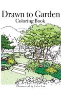 Drawn to Garden Coloring Book