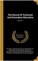 The Record Of Technical And Secondary Education; Volume 11