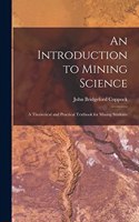 Introduction to Mining Science