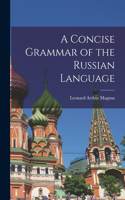 Concise Grammar of the Russian Language