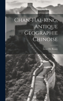 Chan-Hai-King, Antique Geographie Chinoise