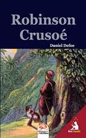 Robinson Crusoé (Texte Intégral & illustré)