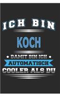 Ich bin Koch Damit bin ich automatisch cooler als du