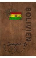 Reisetagebuch Bolivien: Urlaubstagebuch für Reisen nach Bolivien.Reise Logbuch für 40 Reisetage für Reiseerinnerungen der schönsten Sehenswürdigkeiten und Erlebnisse, Packl