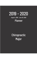2019-2020 Planner: Chiropractic Major - Monthly Weekly Organizer & Diary for Students