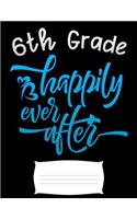6th grade happily ever after