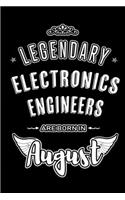 Legendary Electronics Engineers are born in August