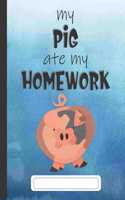 My Pig Ate My Homework