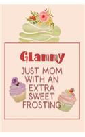 Glammy Just Mom with an Extra Sweet Frosting