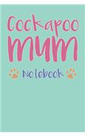 Cockapoo Mum Composition Notebook of Dog Mum Journal