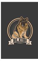 Bleib!: Schutzhund German Shepherd Perfect Lined Notebook/Journal (6x9)