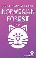 I'm So Thankful For My Norwegian Forest Cat Gratitude Journal