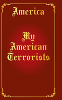 My American Terrorists