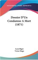 Dossier D'Un Condamne A Mort (1871)
