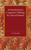 Introduction to Comparative Philology for Classical Students
