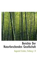 Berichte Der Naturforschenden Gesellschaft
