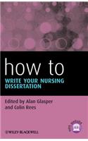 How to Write Your Nursing Dissertation