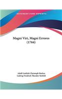 Magni Viri, Magni Errores (1764)