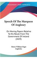 Speech Of The Marquess Of Anglesey