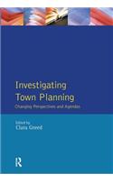 Investigating Town Planning
