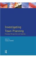 Investigating Town Planning