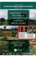 Biophysical and Biochemical Characterization and Plant Species Studies