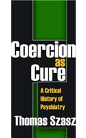 Coercion as Cure