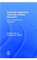 Culturally Responsive Teaching in Music Education