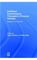 Individual Psychological Therapies in Forensic Settings